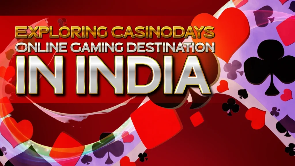 Unlock the Excitement_ Exploring CasinoDays – Online Gaming Destination in India (1)